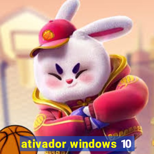 ativador windows 10